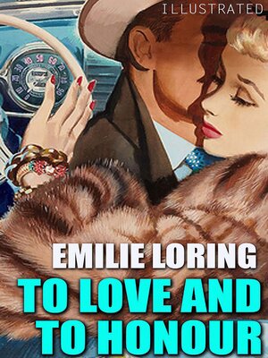 cover image of To Love and to Honour. Illustrated